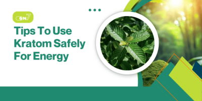 Tips To Use Kratom Safely For Energy